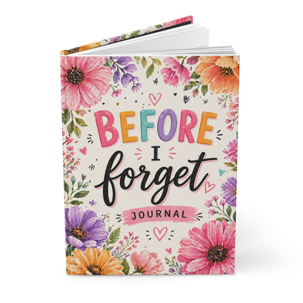 Before I Forget - Journal