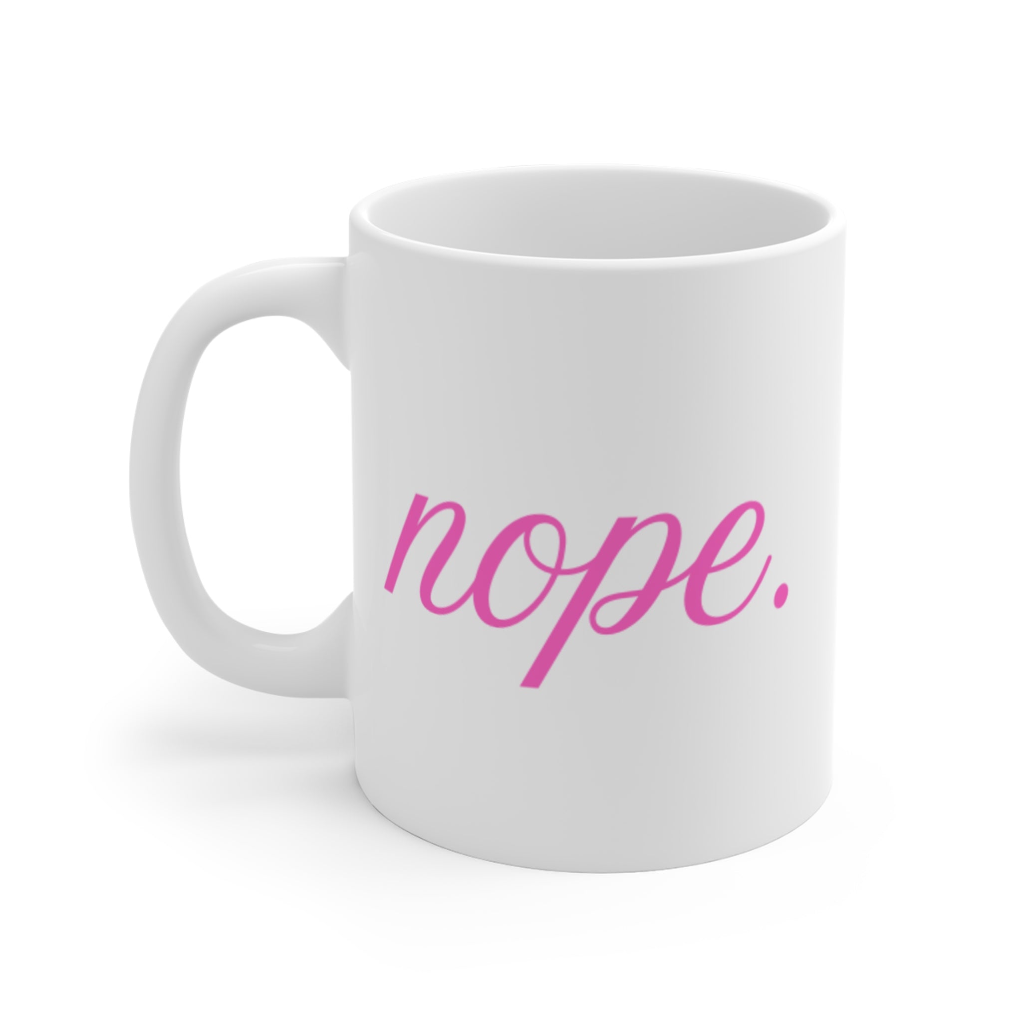 NOPE. Coffee Mug