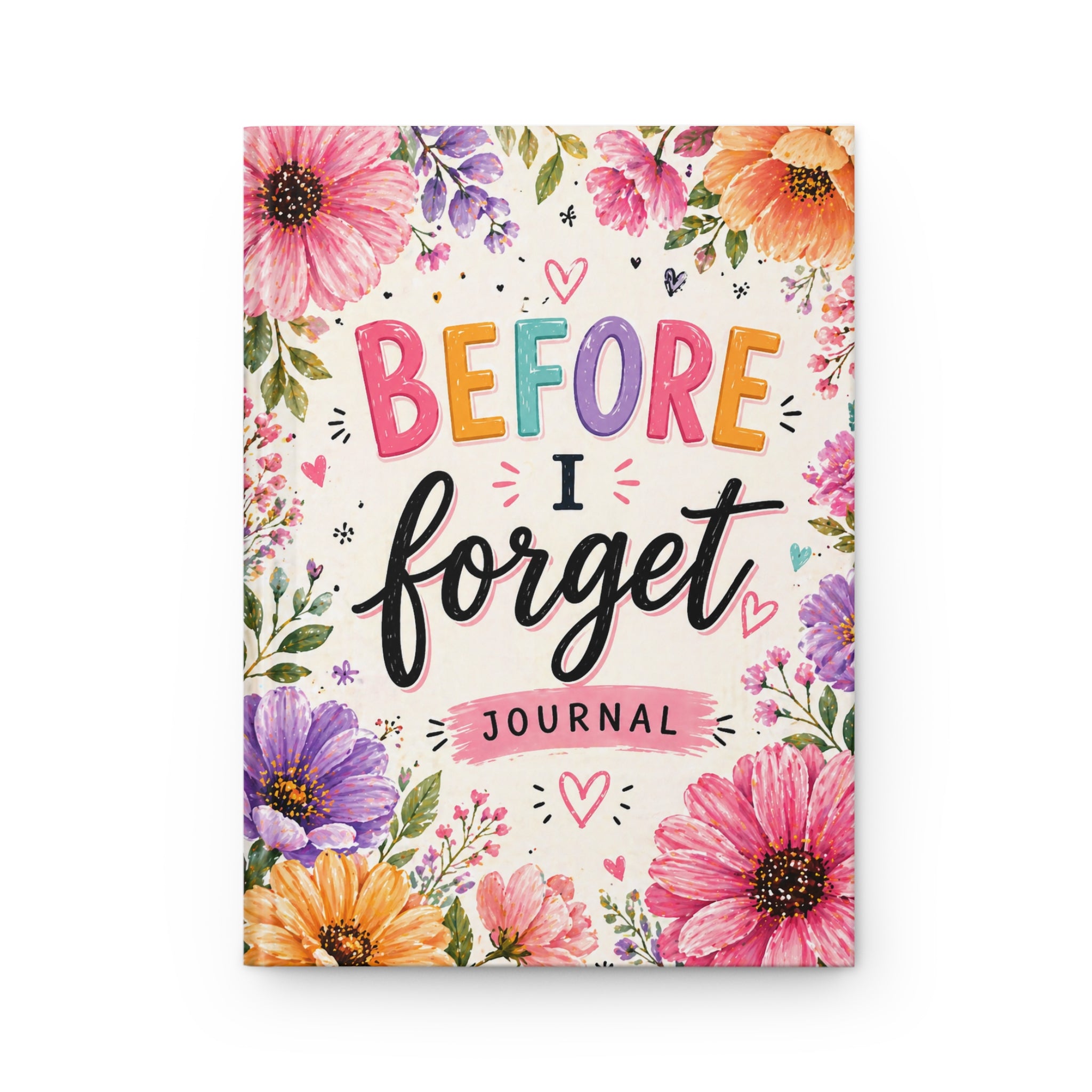 Before I Forget - Journal