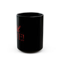 Girl Bye! Coffee Mug (Red)