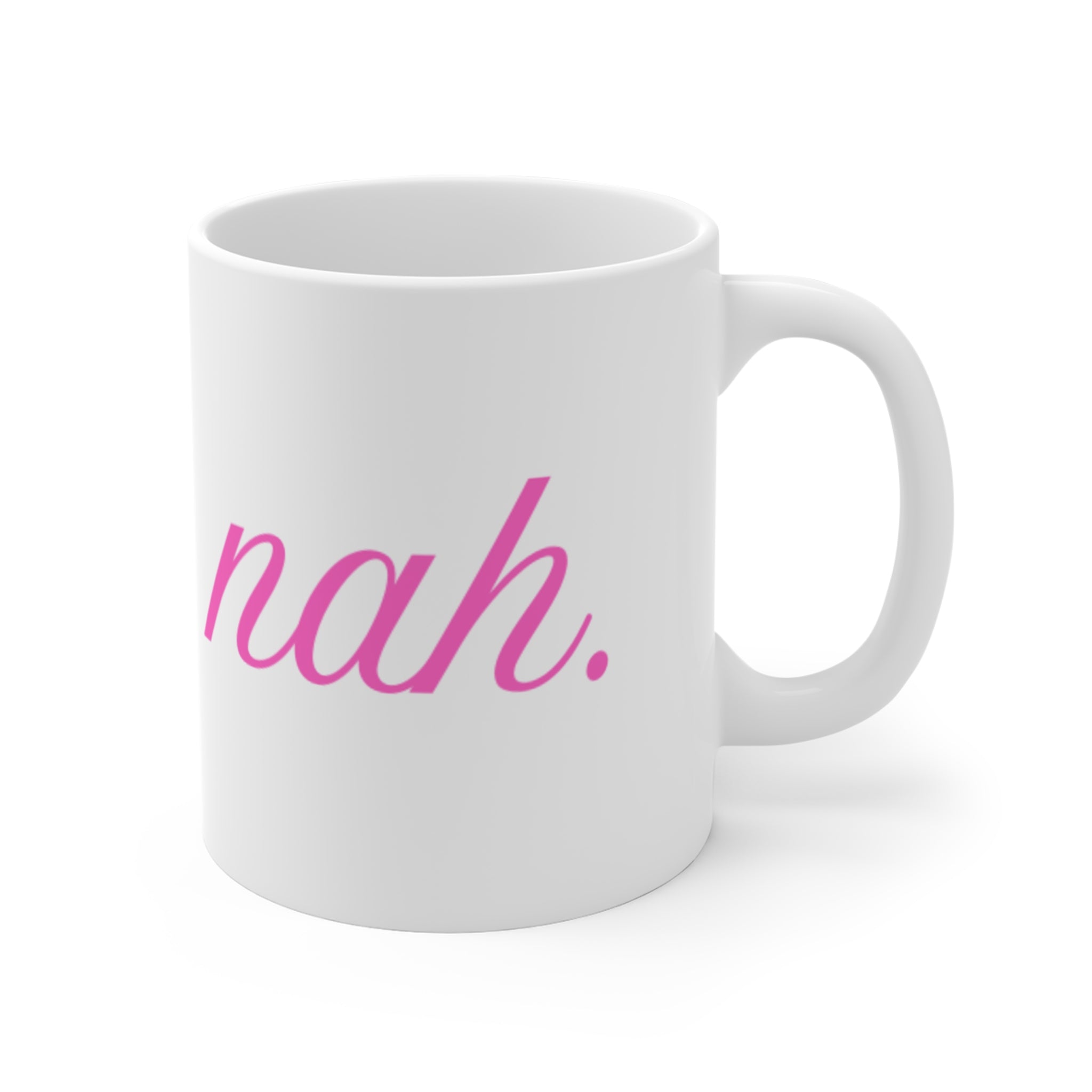 NAH. Coffee Mug (Pink)